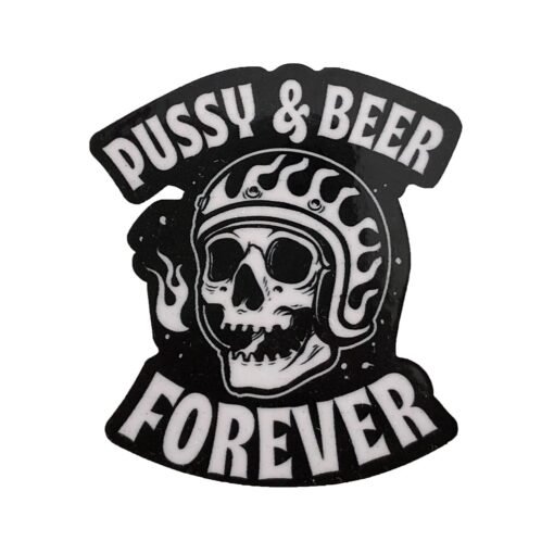 Skull Sticker - Pussy & Beer